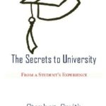 The Secrets to University: From a Student's Experience