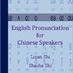 English Pronunciation for Chinese Speakers