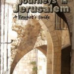 Jewish Journeys in Jerusalem: A Tourist Guide