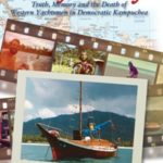 Foxy Lady: Truth, Memory and the Death of Western Yachtsmen in Democratic Kampuchea