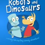 Robots and Dinosaurs